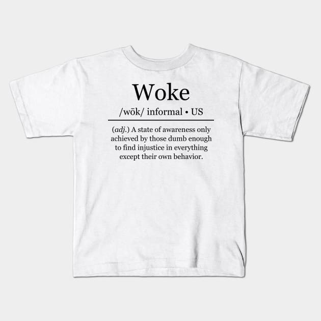 Woke Definition Kids T-Shirt by GreenGuyTeesStore